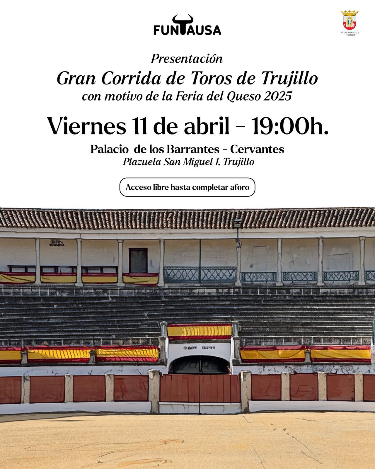 La presentación de la corrida de toros de la Feria del Queso tendrá lugar esta tarde